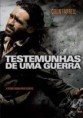 Testemunhas de uma guerra